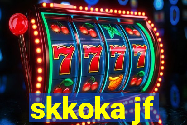 skkoka jf